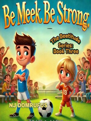 cover image of Be Meek, Be Strong